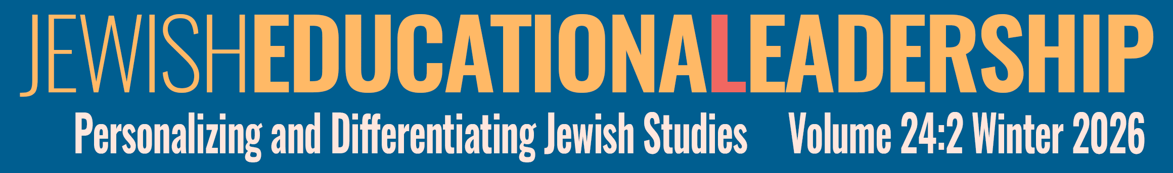 JEL_24_2banner Jewish Education Amidst Rising Antisemitism volume 22:2 Winter 2024