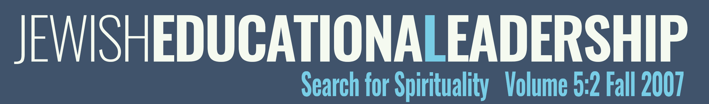 Search for Spirituality (Winter 2007)